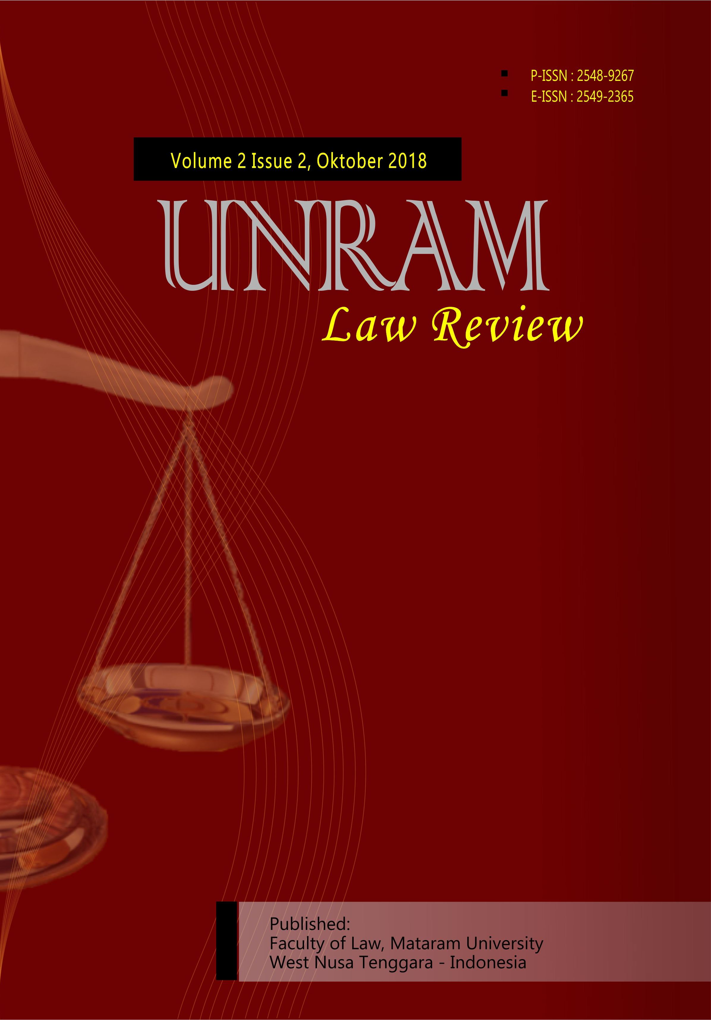 					View Vol. 2 No. 2 (2018): Unram Law Review (ULREV)
				